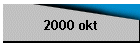 2000 okt