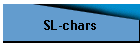 SL-chars