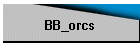 BB_orcs