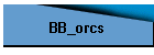 BB_orcs