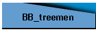 BB_treemen