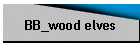 BB_wood elves