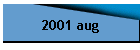 2001 aug